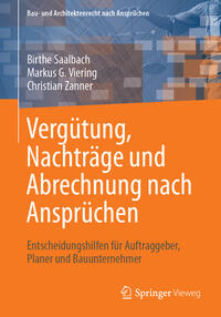 Vergütung, Nachträge und Abrechnung nach Ansprüchen