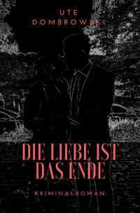 Die Liebe ist das Ende