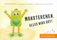 Monsterchen, alles wird gut!