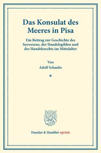 Das Konsulat des Meeres in Pisa.