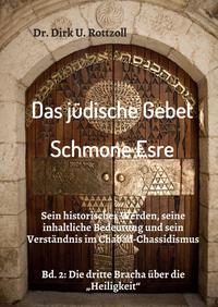 Das jüdische Gebet (Schmone Esre)