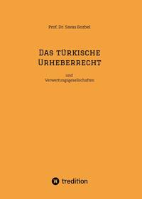 Das türkische Urheberrecht