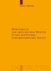 Wörterbuch der griechischen Wörter in den koptischen dokumentarischen Texten