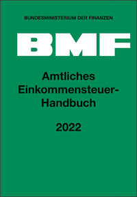 Amtliches Einkommensteuer-Handbuch 2022