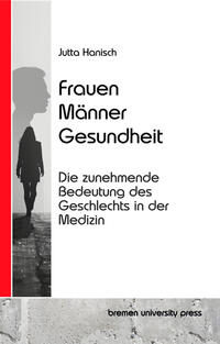 Frauen, Männer, Gesundheit