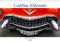 Cadillac Eldorado - Goldstück auf Rädern (Wandkalender 2021 DIN A4 quer)