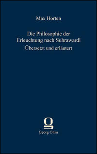 Die Philosophie der Erleuchtung nach Suhrawardi