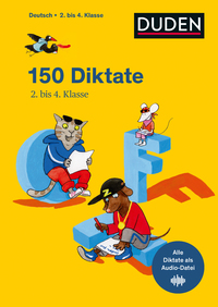 150 Diktate 2. bis 4. Klasse