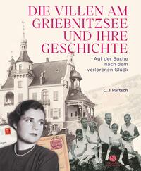 Die Villen am Griebnitzsee und ihre Geschichte