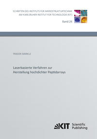 Laserbasierte Verfahren zur Herstellung hochdichter Peptidarrays