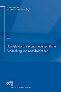 Handelsbilanzielle und steuerrechtliche Behandlung von Sachdividenden