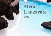 Mein Lanzarote (Wandkalender 2022 DIN A4 quer)