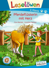 Leselöwen 2. Klasse - Pferdeflüsterin mit Herz