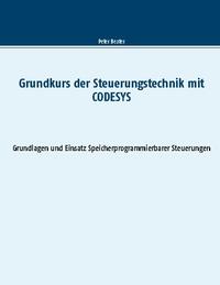 Grundkurs der Steuerungstechnik mit CODESYS