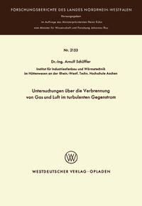 Untersuchungen über die Verbrennung von Gas und Luft im turbulenten Gegenstrom