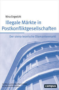 Illegale Märkte in Postkonfliktgesellschaften