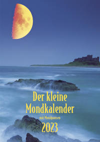 Der kleine Mondkalender 2023