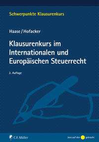 Klausurenkurs im Internationalen und Europäischen Steuerrecht