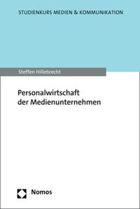 Personalwirtschaft der Medienunternehmen