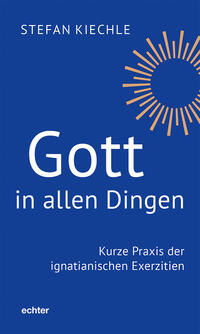 Gott in allen Dingen