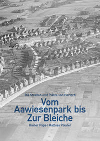 Die Straßen und Plätze von Herford