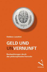 Geld und (Un-)Vernunft