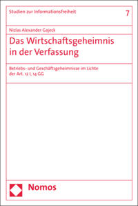 Das Wirtschaftsgeheimnis in der Verfassung