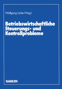 Betriebswirtschaftliche Steuerungs- und Kontrollprobleme