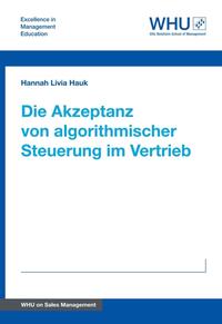 Die Akzeptanz von algorithmischer Steuerung im Vertrieb