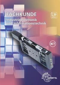 Fachkunde Industrieelektronik und Informationstechnik