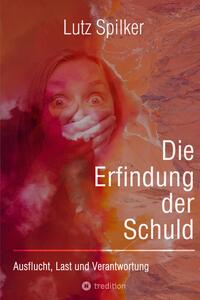 Die Erfindung der Schuld