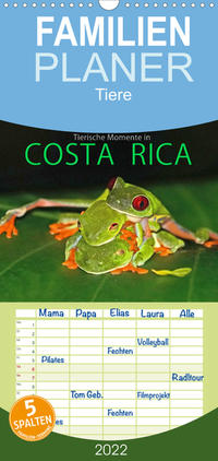 COSTA RICA - Tierische Momente - Familienplaner hoch (Wandkalender 2022 , 21 cm x 45 cm, hoch)