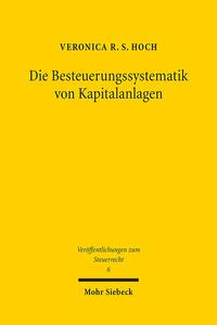 Die Besteuerungssystematik von Kapitalanlagen