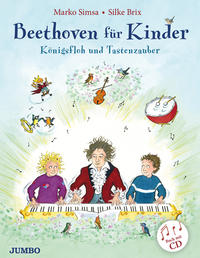 Beethoven für Kinder. Königsfloh und Tastenzauber