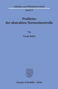 Probleme der abstrakten Normenkontrolle.