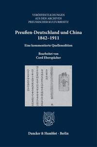 Preußen-Deutschland und China 1842–1911.