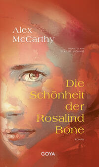 Die Schönheit der Rosalind Bone