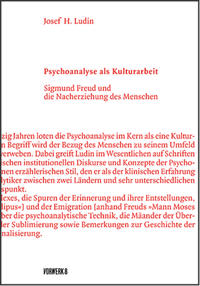 Psychoanalyse als Kulturarbeit