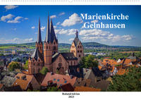 Marienkirche Gelnhausen (Wandkalender 2023 DIN A2 quer)