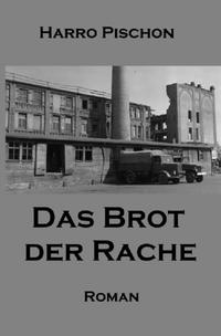 Das Brot der Rache