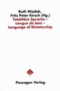 Totalitäre Sprache /Langue de bois /Language of Dictatorship