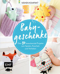 Nähen Kompakt – Babygeschenke