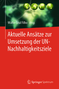 Aktuelle Ansätze zur Umsetzung der UN-Nachhaltigkeitsziele