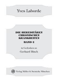 Die hereditären chronischen Krankheiten Band 2