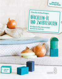 Bäuchlein-Öl & Zwiebelsocken