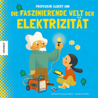 Professor Albert und die faszinierende Welt der Elektrizität