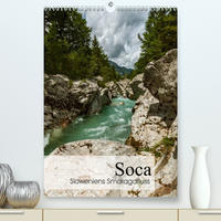 Soca - Sloweniens Smaragdfluss (Premium, hochwertiger DIN A2 Wandkalender 2022, Kunstdruck in Hochglanz)