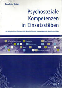 Psychosoziale Kompetenzen in Einsatzstäben am Beispiel von Offizieren des ÖBH in Bataillonsstäben