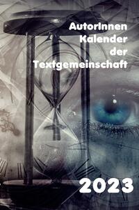 2023 AutorInnenkalender der Textgemeinschaft