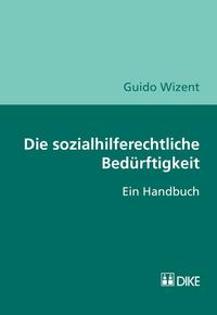 Die sozialhilferechtliche Bedürftigkeit